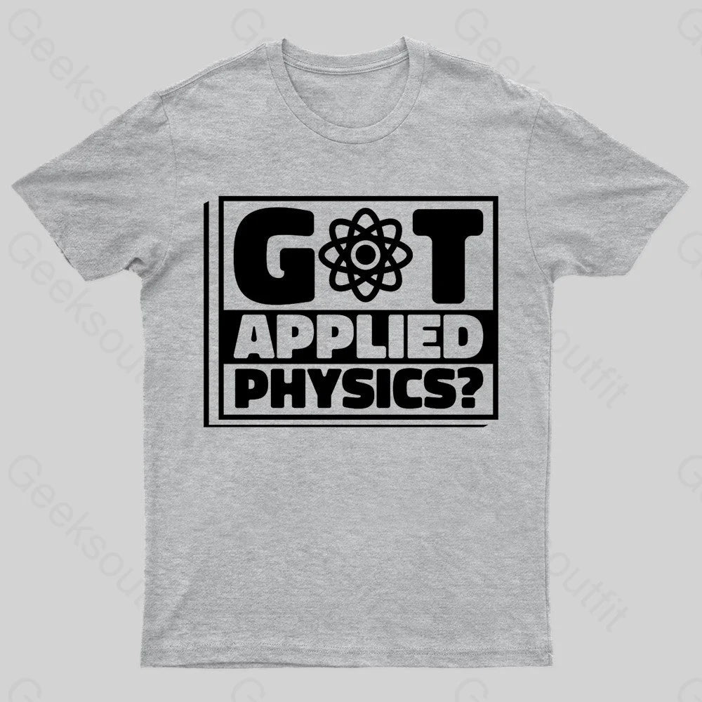 Applied Physics Nerd T-Shirt Grey / S