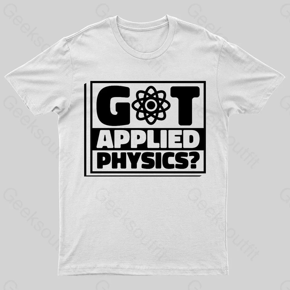 Applied Physics Nerd T-Shirt White / S