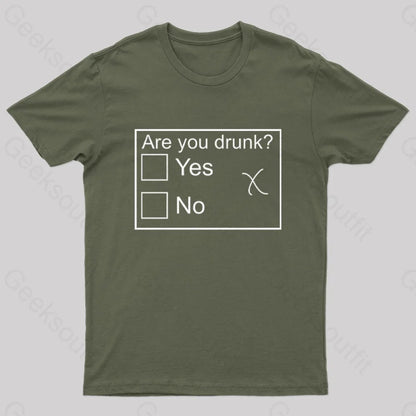 Are You Drunk Nerd T-Shirt Army Green / S