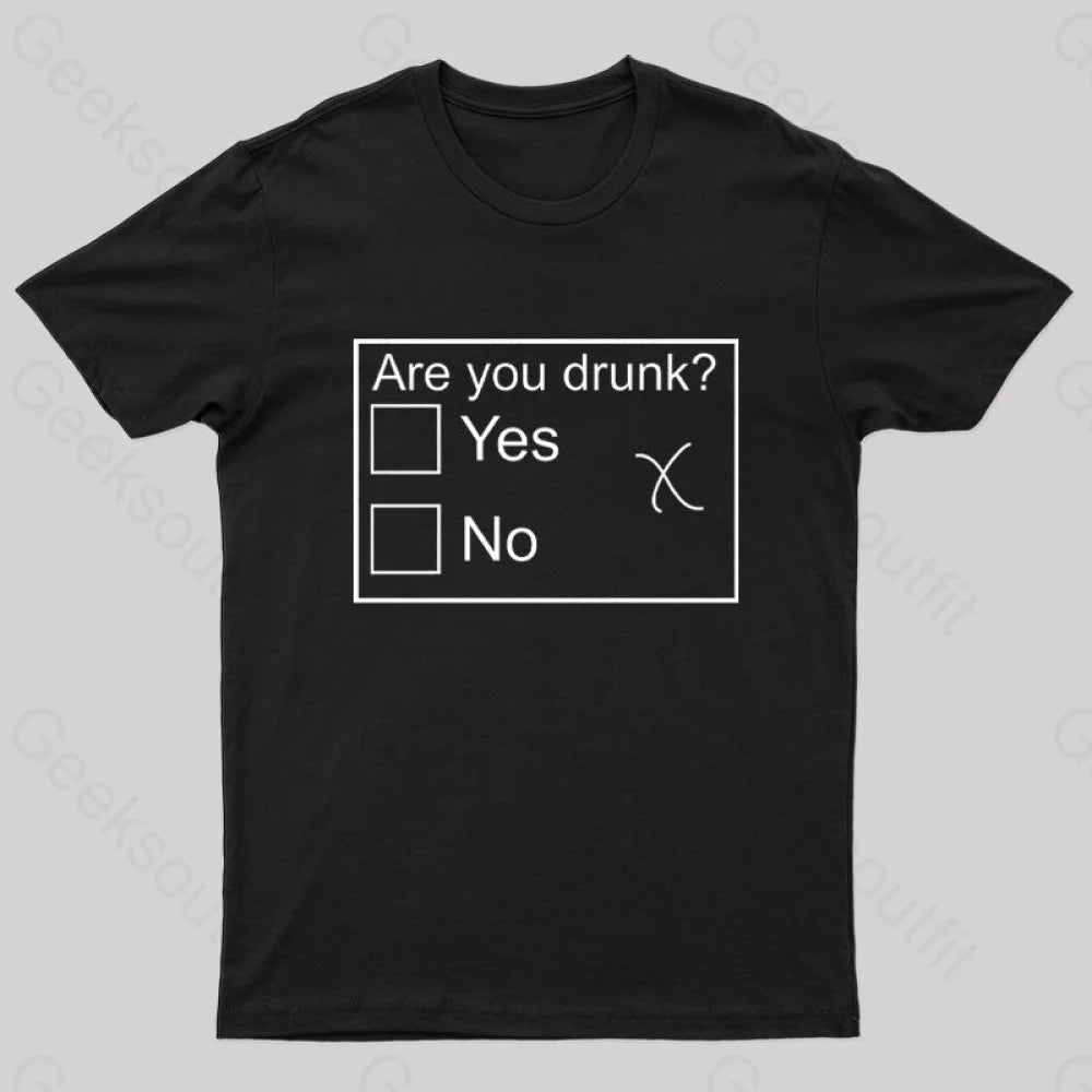 Are You Drunk Nerd T-Shirt Black / S