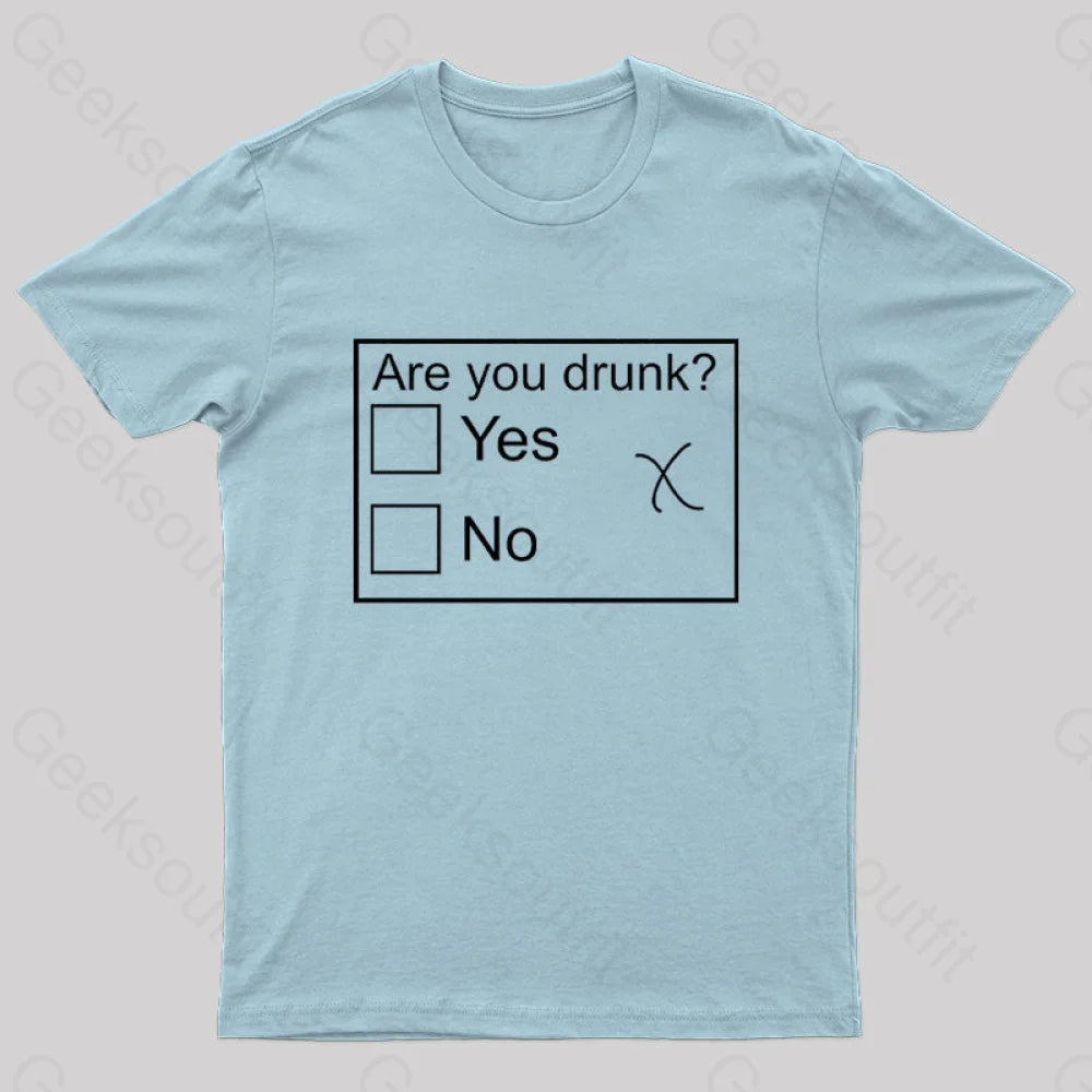 Are You Drunk Nerd T-Shirt Light Blue / S