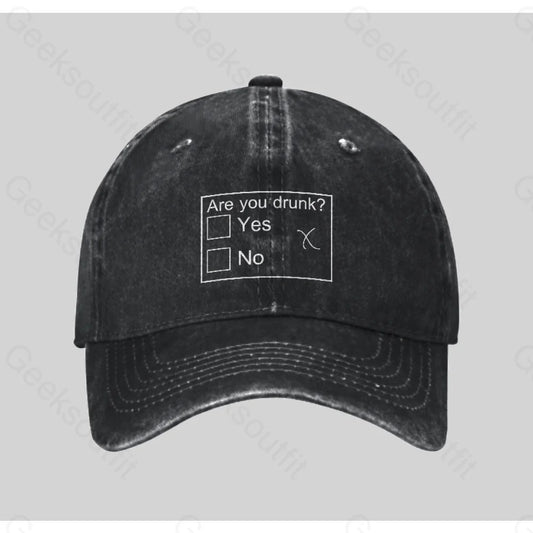 Are You Drunk Washed Vintage Baseball Cap Black