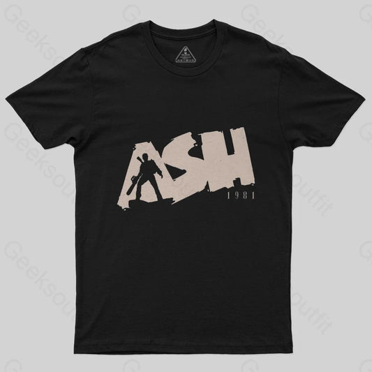 Ash 1981 T-Shirt - Geeksoutfit