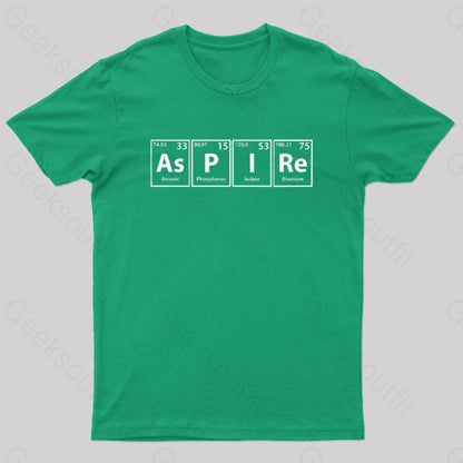 Aspire (As-P-I-Re) Periodic Elements Spelling Geek T-Shirt Green / S