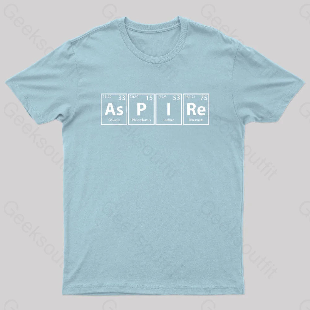 Aspire (As-P-I-Re) Periodic Elements Spelling Geek T-Shirt Light Blue / S