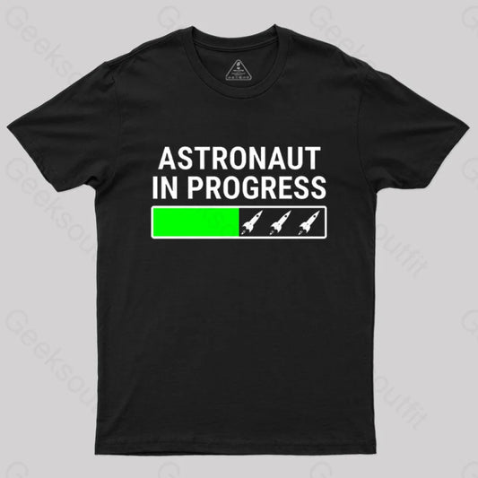 Astronaut In Progress T-Shirt Black / S