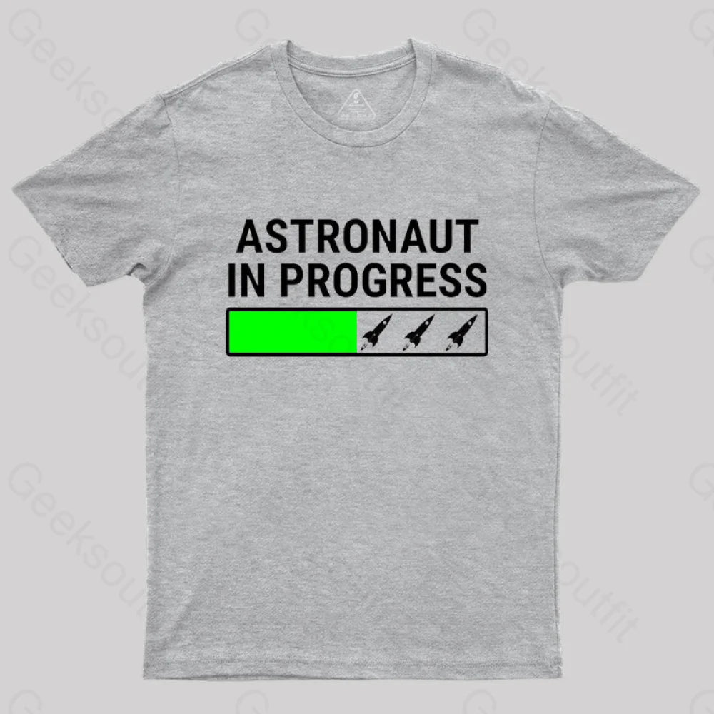 Astronaut In Progress T-Shirt Grey / S