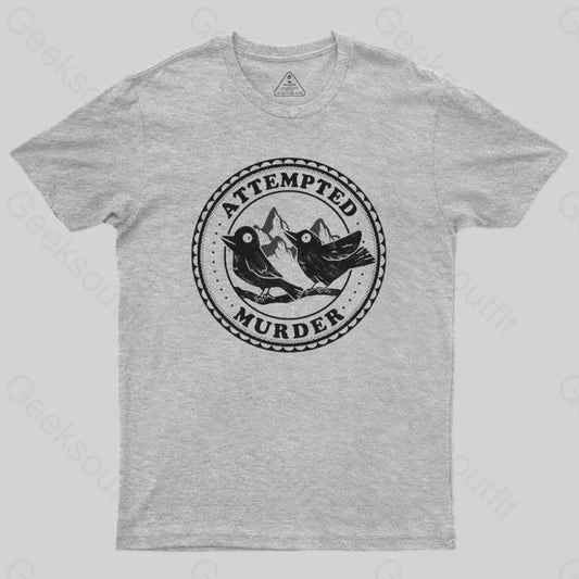 Attempted Murder Crows Geek T-Shirt Grey / S