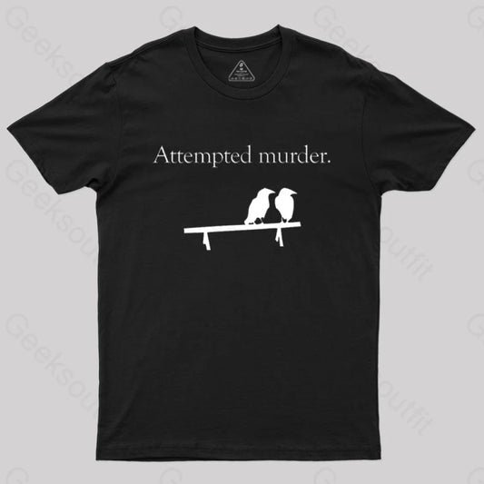 Attempted Murder T-Shirt Black / S