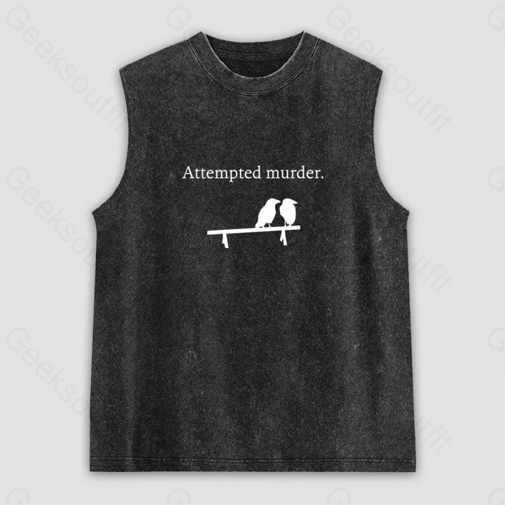 Attempted Murder Unisex Washed Tank Black / S