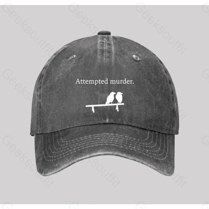 Attempted Murder Washed Vintage Baseball Cap Grey