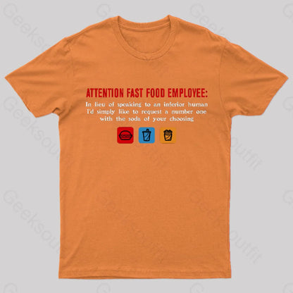 Attention Fast Food Employee T-Shirt Orange / S