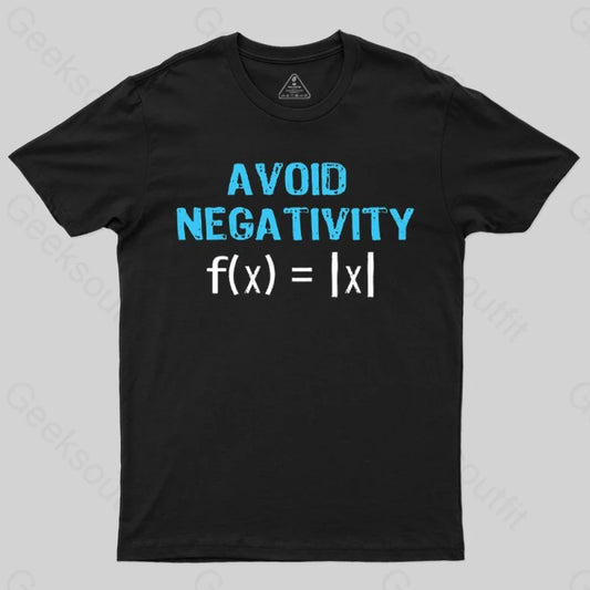 Avoid Negativity Essential T-Shirt - Geeksoutfit