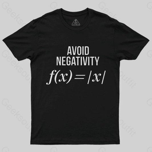 Avoid Negativity T-Shirt - Geeksoutfit