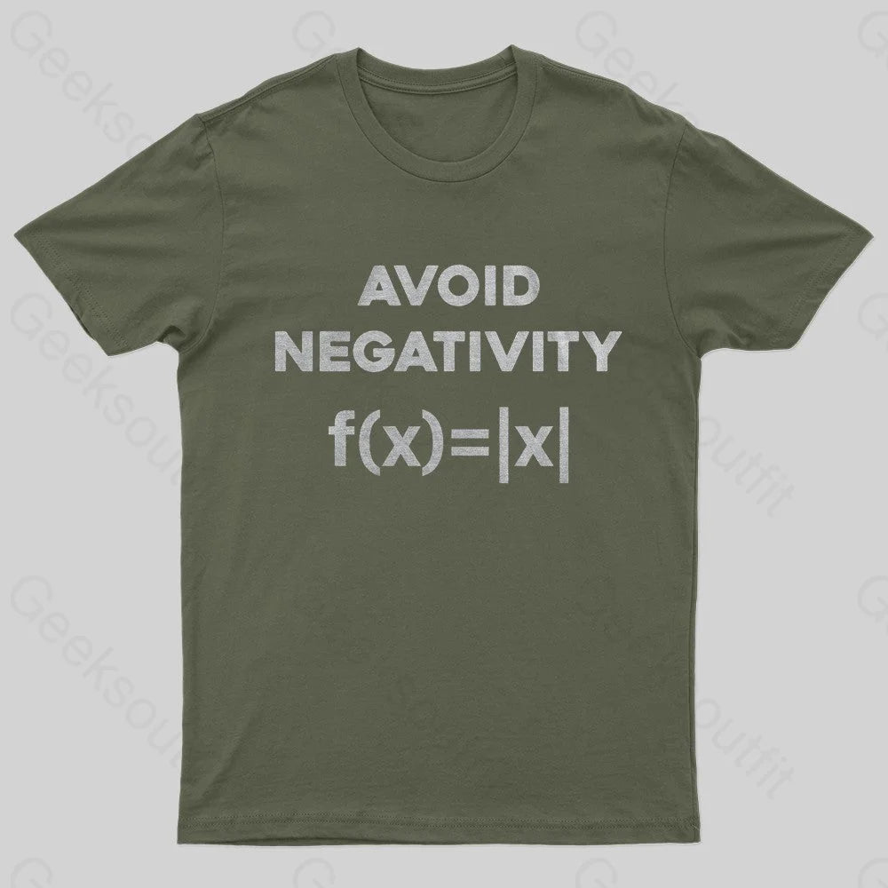 Avoid Negativity Geek T-Shirt Army Green / S