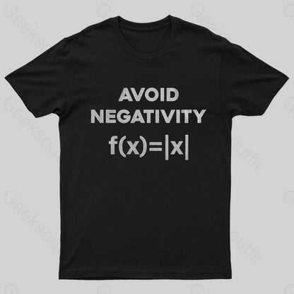 Avoid Negativity Geek T-Shirt Black / S