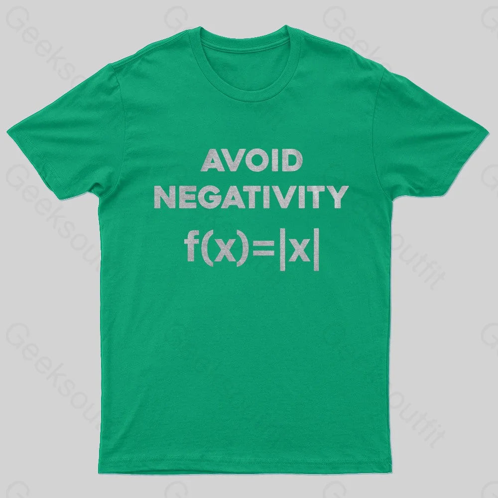 Avoid Negativity Geek T-Shirt Green / S