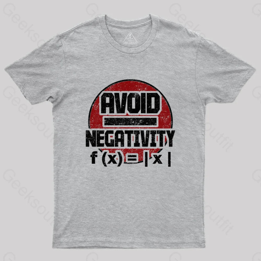 Avoid Negativity T-Shirt Grey / S