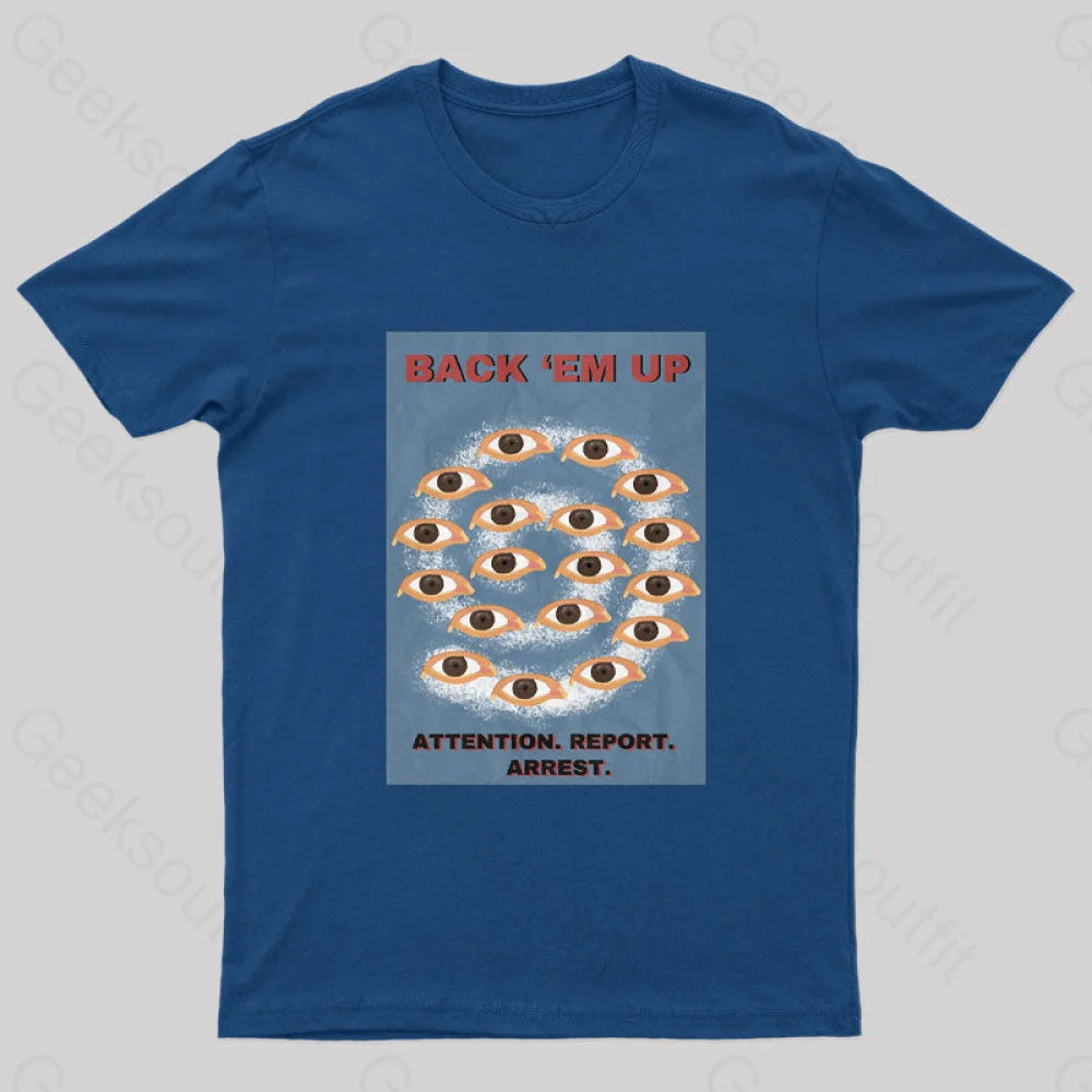 Back Em Up Geek T-Shirt