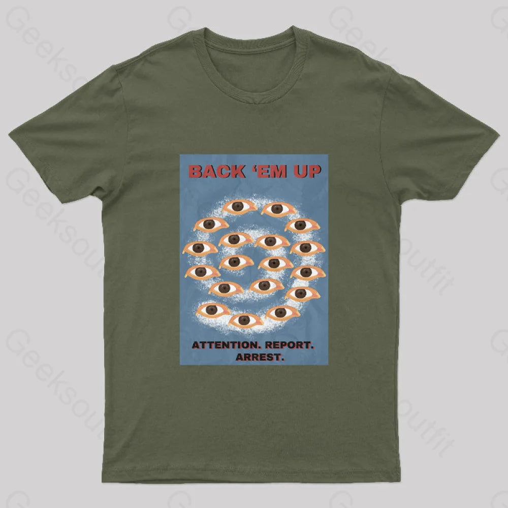 Back Em Up Geek T-Shirt Army Green / S