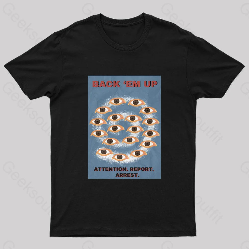 Back Em Up Geek T-Shirt Black / S