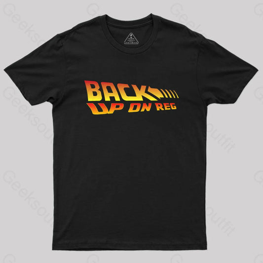 Backup On Reg T-Shirt Black / S