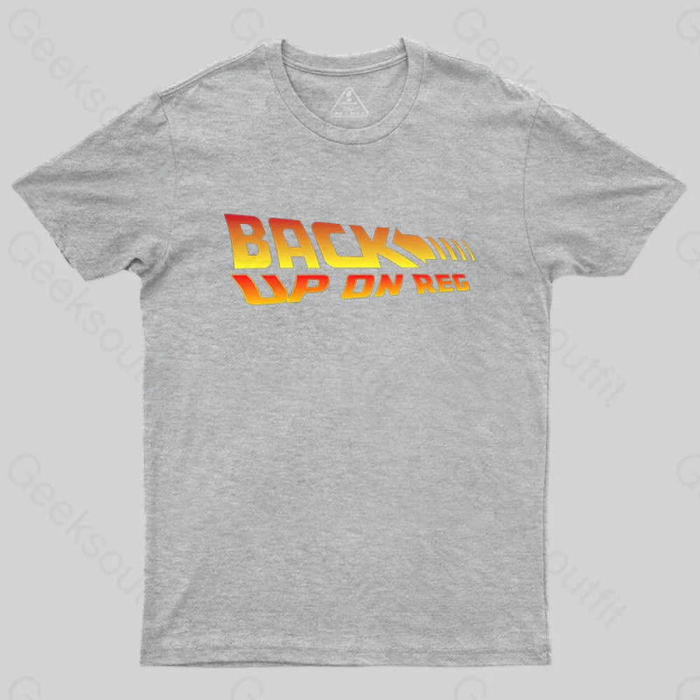 Backup On Reg T-Shirt Grey / S