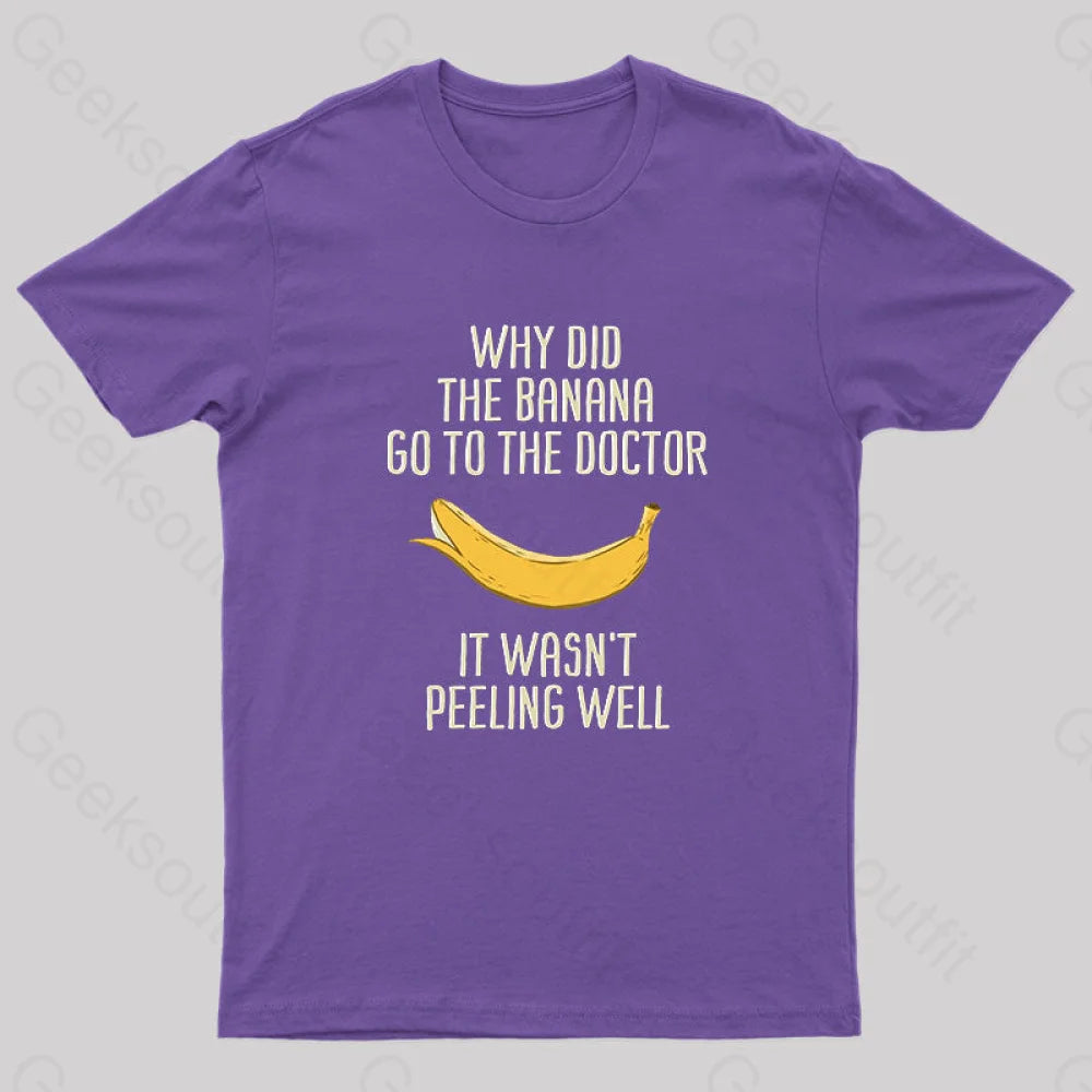 Banana Go To The Doctor Nerd T-Shirt Purple / S