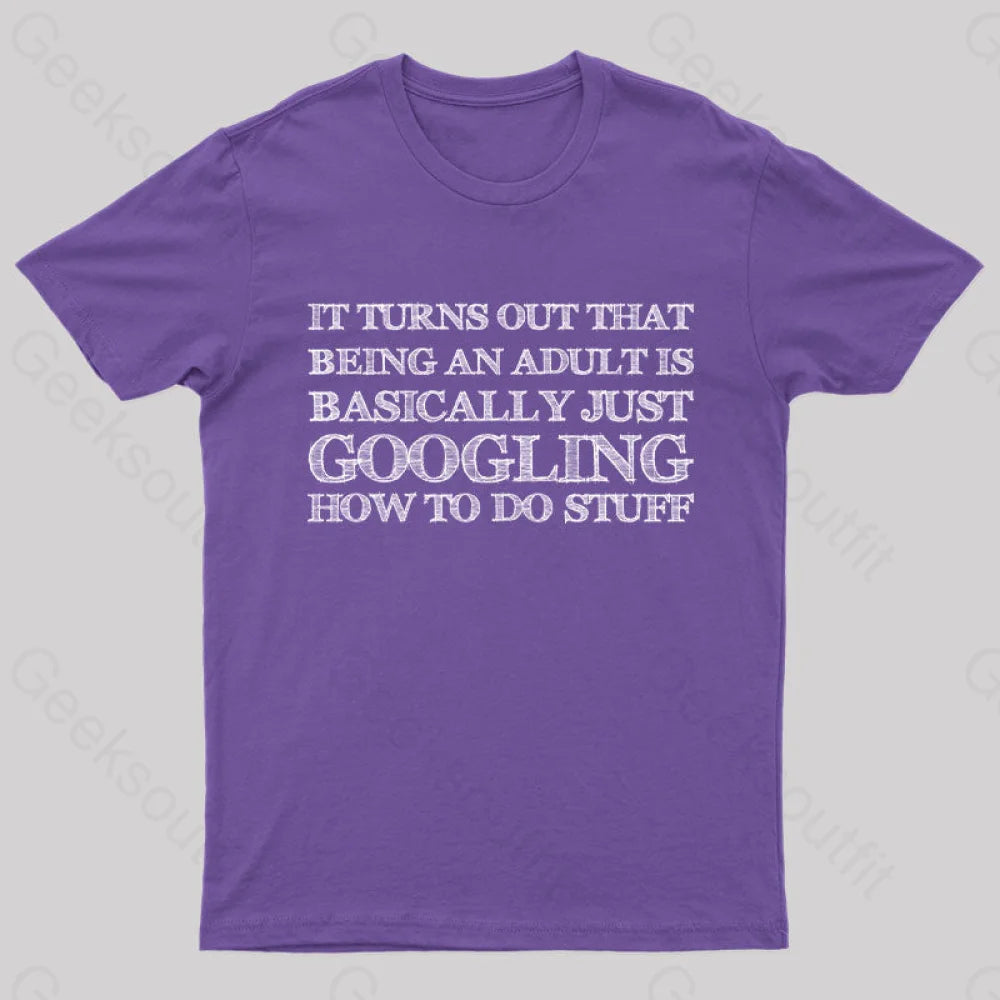 Basically Just Googling How To Do Stuff T-Shirt Purple / S Yc