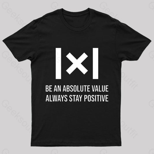 Be An Absolute Value Nerd T-Shirt Black / S