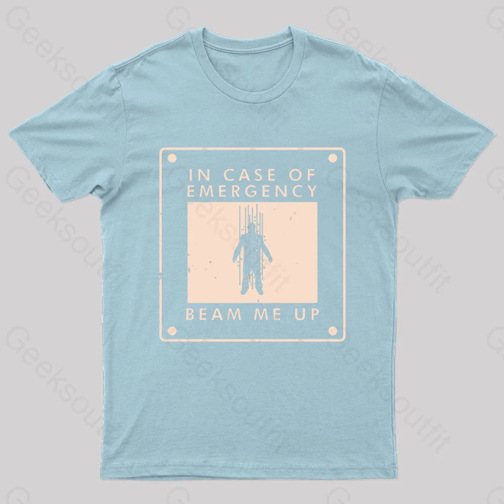 Beam Me Up In Case Of Emergency Nerd T-Shirt Light Blue / S