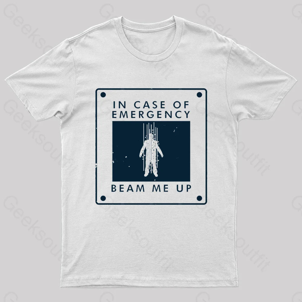 Beam Me Up In Case Of Emergency Nerd T-Shirt White / S