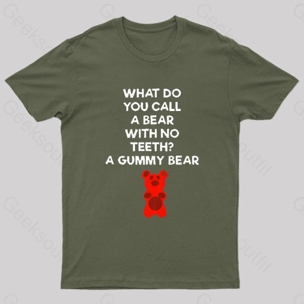 Bear With No Teeth Geek T-Shirt Army Green / S