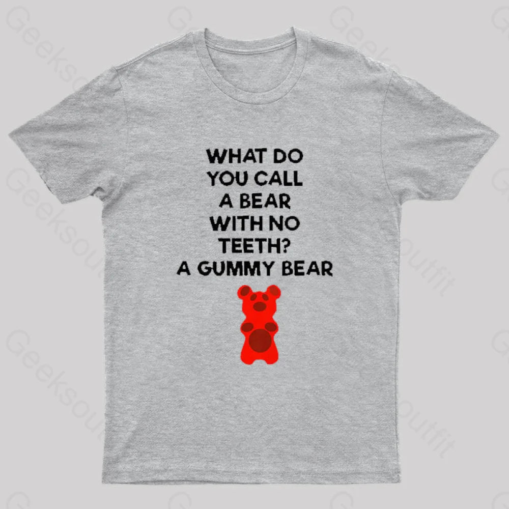 Bear With No Teeth Geek T-Shirt Grey / S