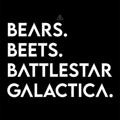 Bears Beets Battlestar Galactica T-Shirt