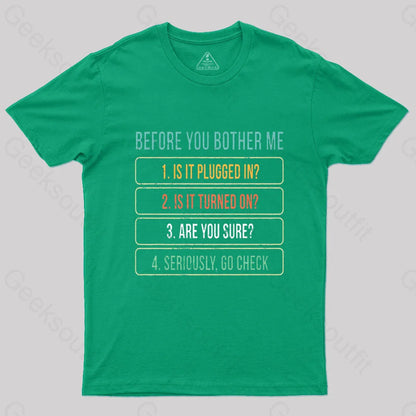 Before You Bother Me Geek T-Shirt Green / S