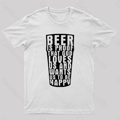 Benjamin Franklin Beer Quote Geek T-Shirt White / S