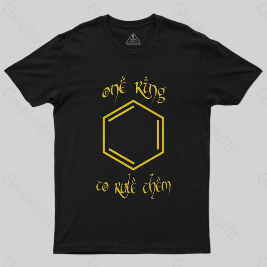 Benzene one ring to rule them T-Shirt - Geeksoutfit