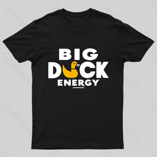 Big Duck Energy Nerd T-Shirt Black / S