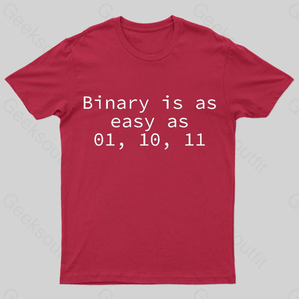 Binary Is As Easy 01 10 11 Geek T-Shirt Red / S