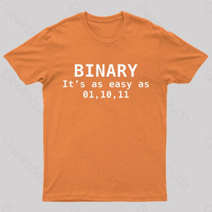 Binary It’s As Easy 01 10 11 Nerd T-Shirt Orange / S