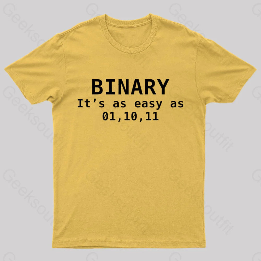 Binary It’s As Easy 01 10 11 Nerd T-Shirt Yellow / S