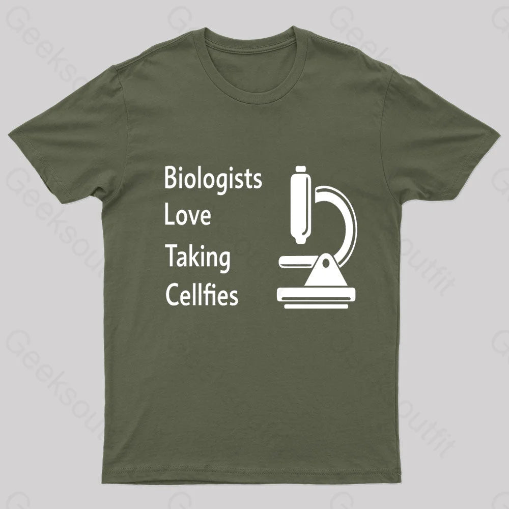 Biologists Love Taking Cellfies Geek T-Shirt Army Green / S