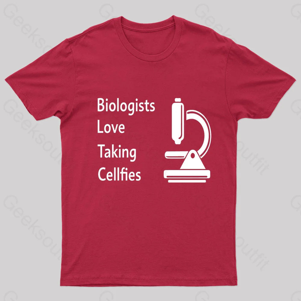 Biologists Love Taking Cellfies Geek T-Shirt Red / S