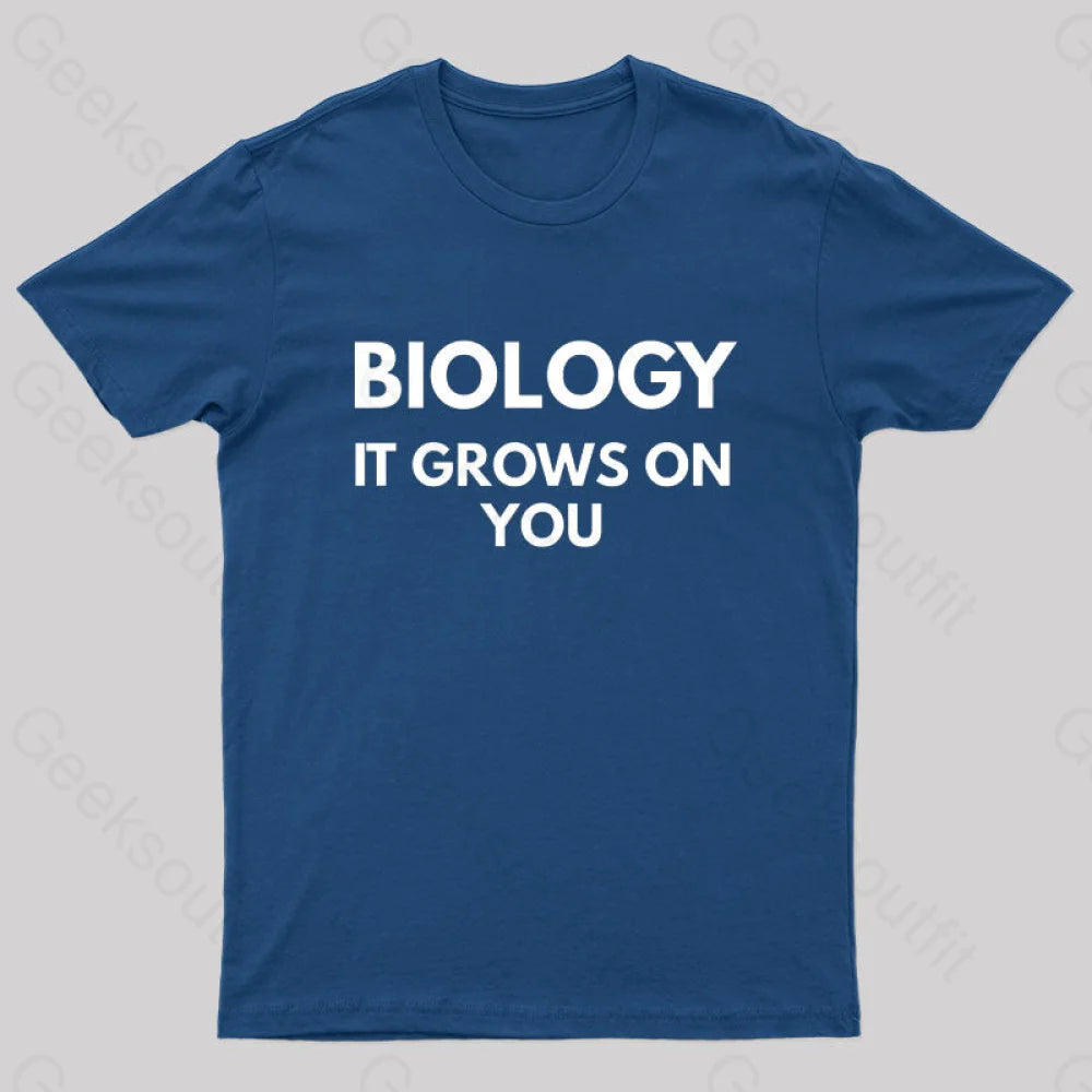 Biology It Grows On You Geek T-Shirt Navy / S