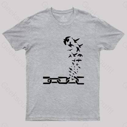 Birds Fly Out Of The Shackles T-Shirt Grey / S Yc