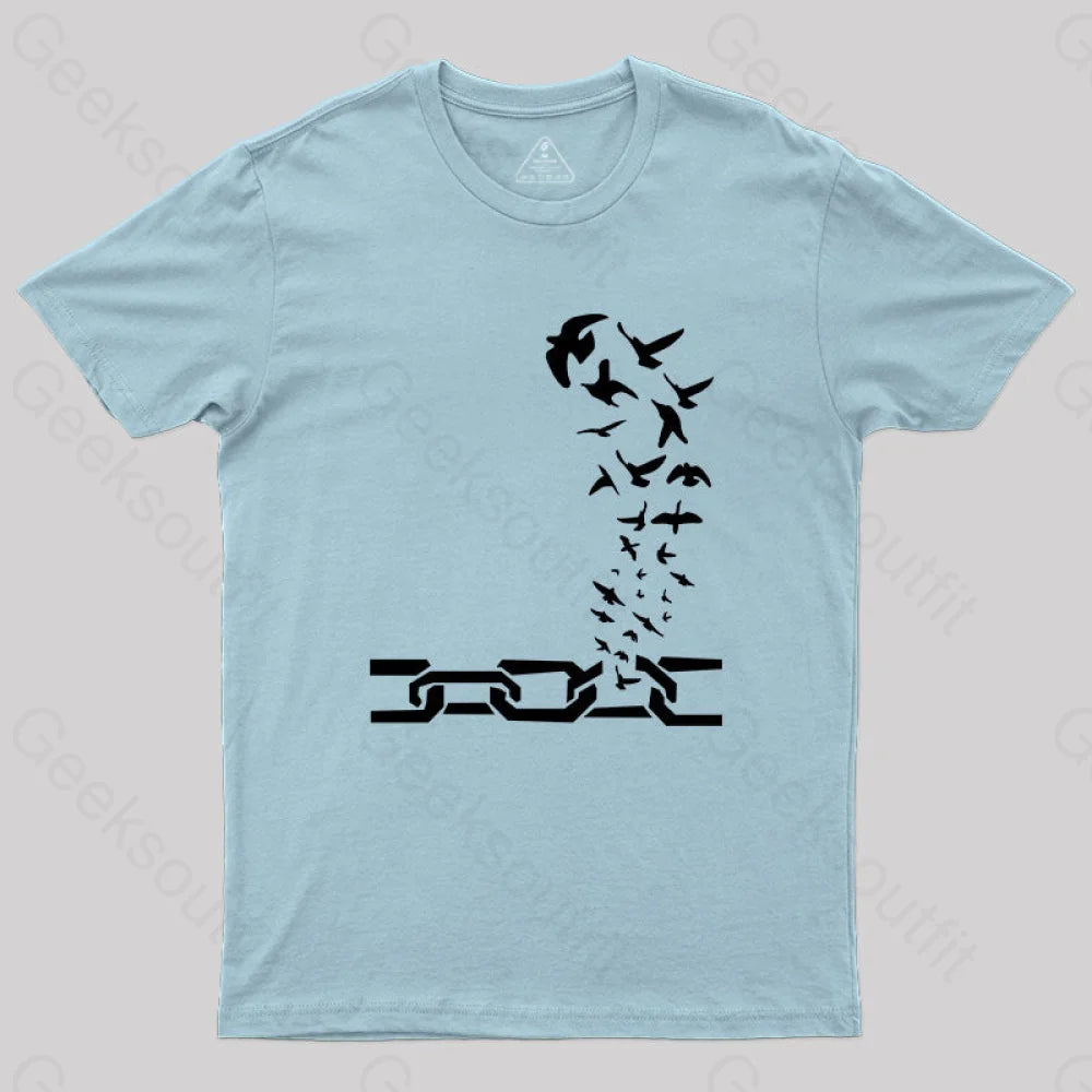 Birds Fly Out Of The Shackles T-Shirt Light Blue / S Yc