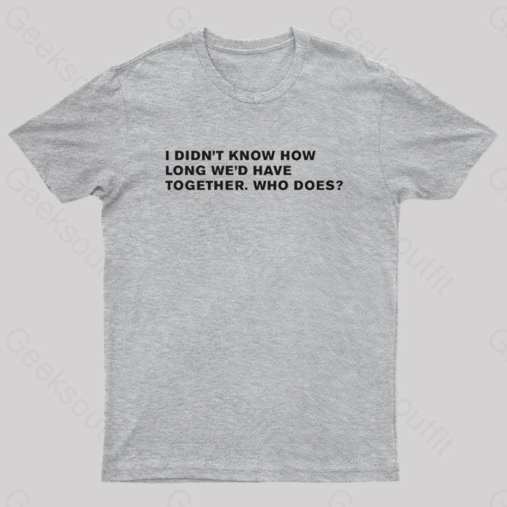 Blade Runner Quote Geek T-Shirt Grey / S