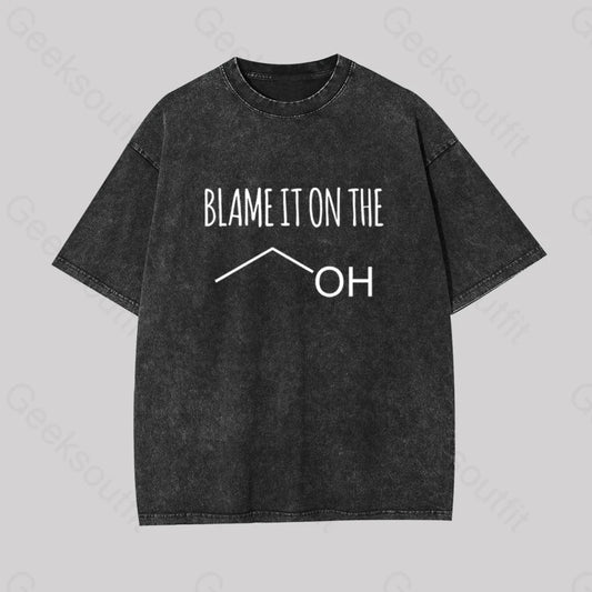 Blame It On The Alcohol Geek Washed T-Shirt Black / S