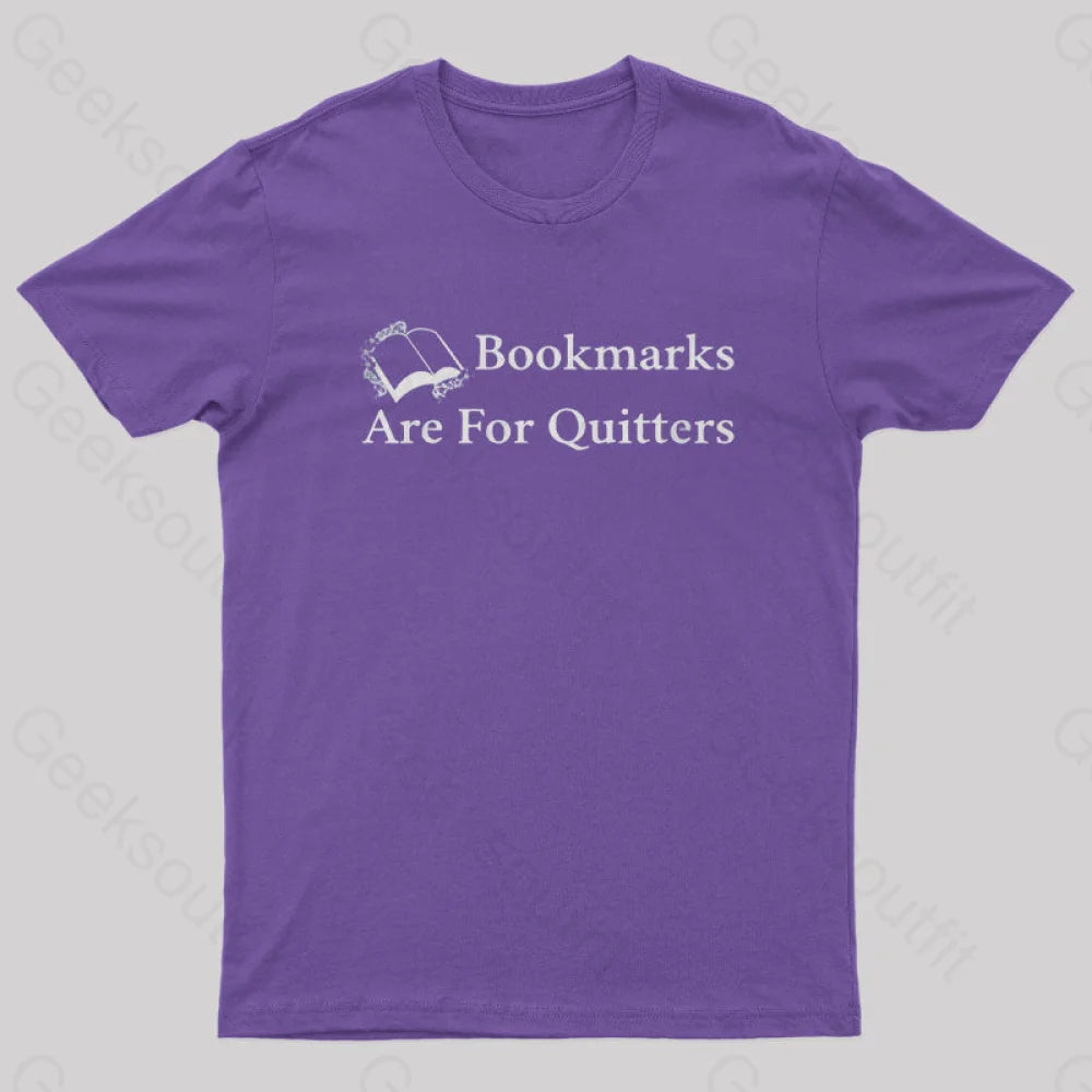 Bookmarks Are For Quitters Nerd T-Shirt Purple / S